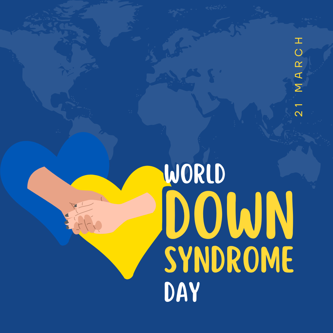 World Down Syndrome Day 2024—#End the Stereotypes
