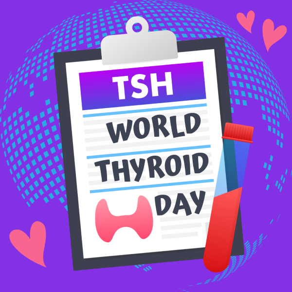 World Thyroid Day 2024—5 Interesting Things You Should Know About Your Thyroid