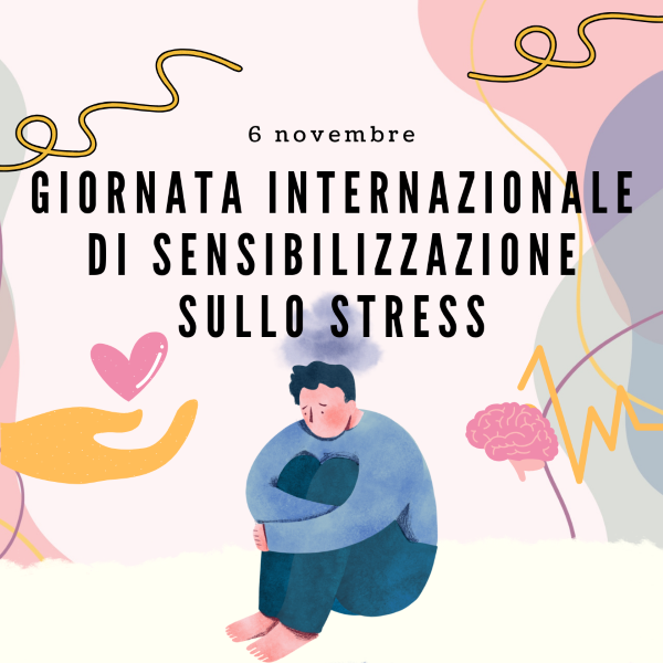 Giornata internazionale di sensibilizzazione sullo stress 2024. L