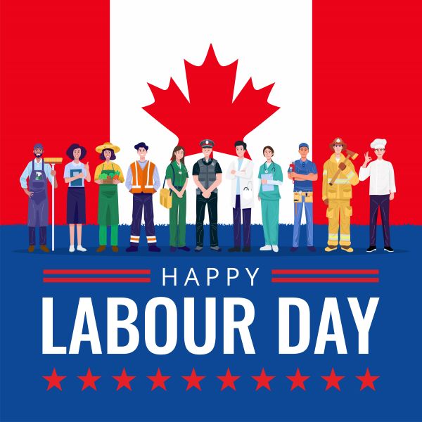 Why Canadians Celebrate Labour Day—4 Rewarding Ways You Can Celebrate Labour Day Weekend 2025